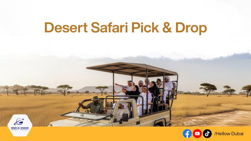 Desert Safari Pick & Drop