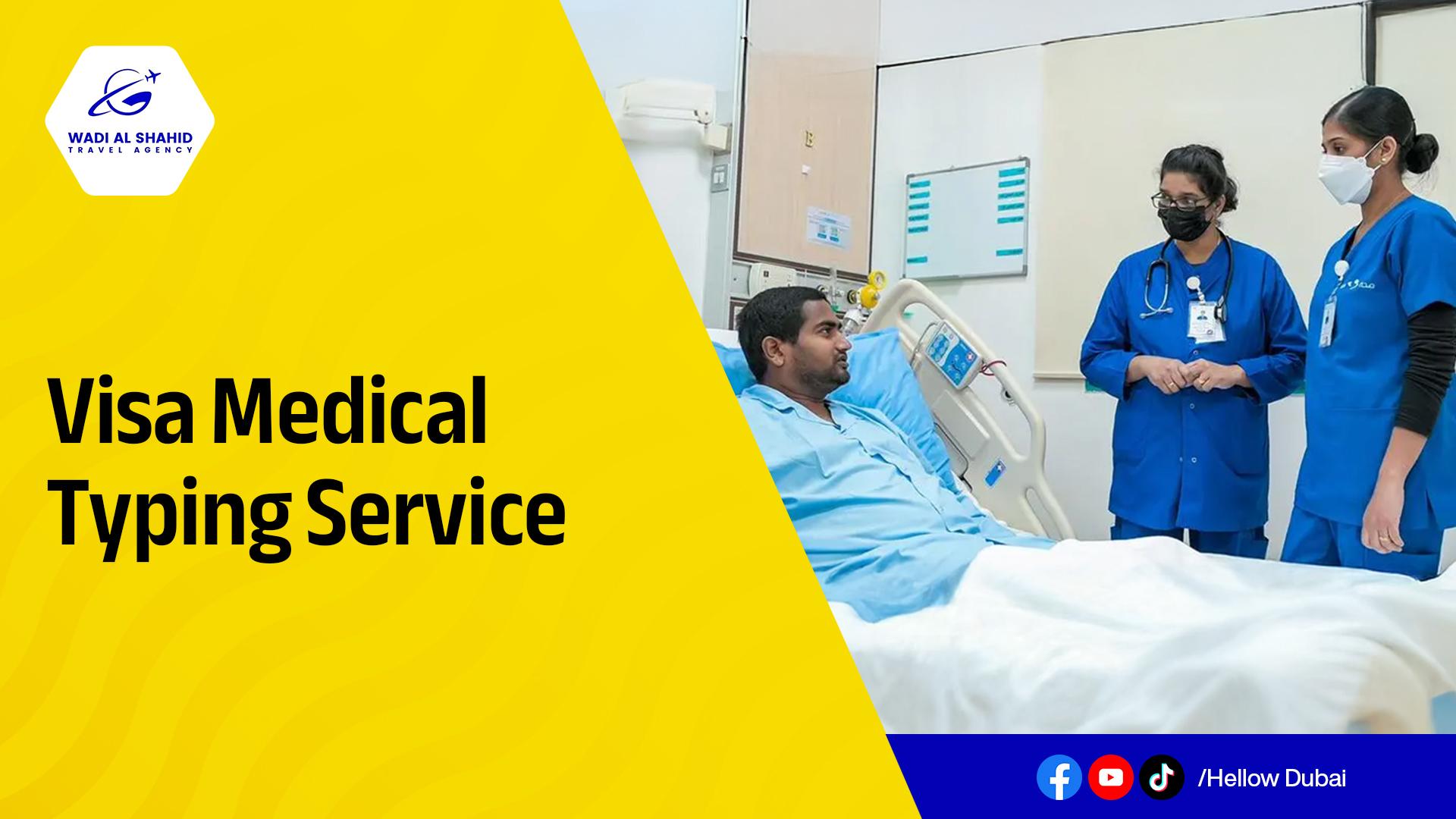 33. Visa Medical Typing Service